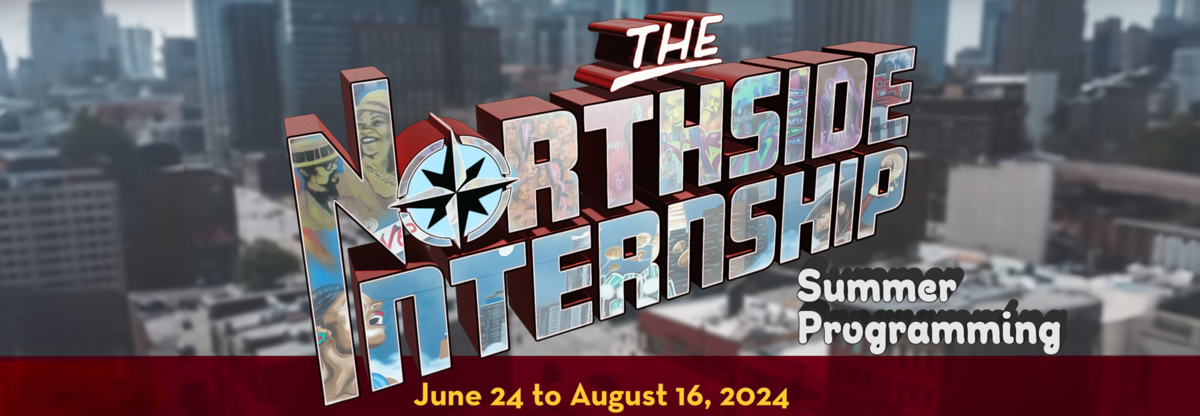 Northside Summer Internship